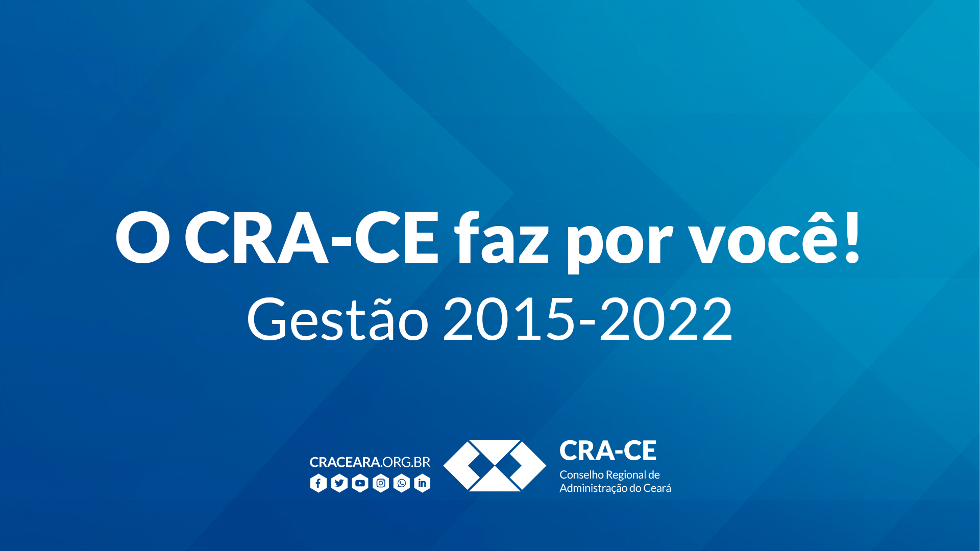 O CRA-CE faz por você!